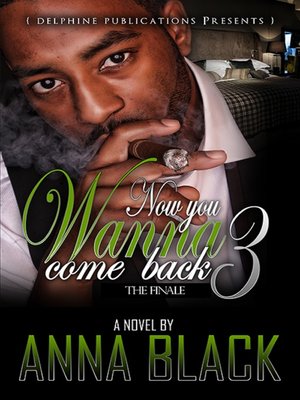 cover image of Now You Wanna Come Back 3